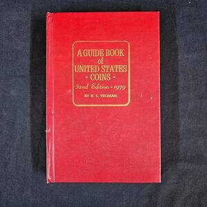 A Guide Book of United States Coins 32nd Edition 1979 By R. S. Yeoman